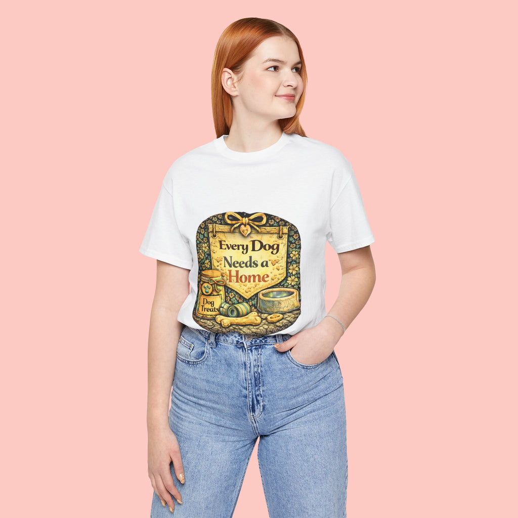 Dog Rescue Tee — "Every Dog Needs a Home" Shelter Support T-Shirt