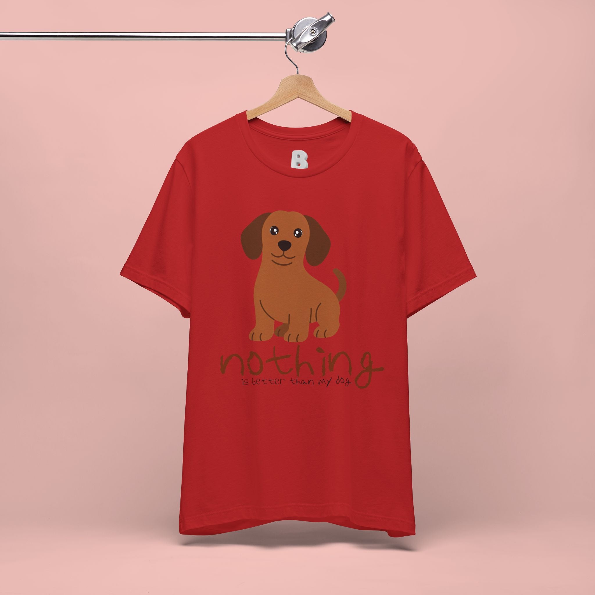 Dachshund Puppy Tee — "Nothing Better Than My Dog" Cute Dog Lover T-Shirt
