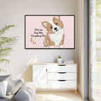 Framed Canvas Print — "First My Dog, Then Everything Else" Corgi Wall Art