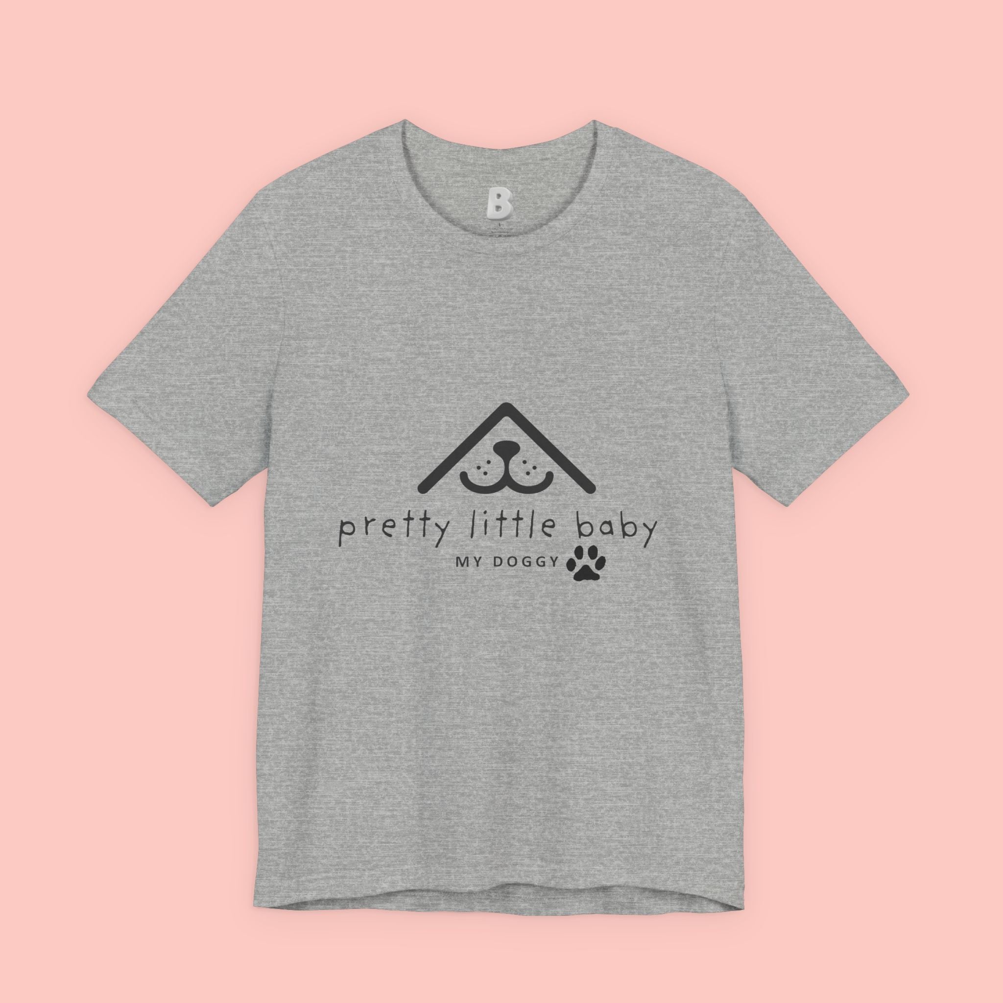 Pretty Little Baby My Doggie T-Shirt