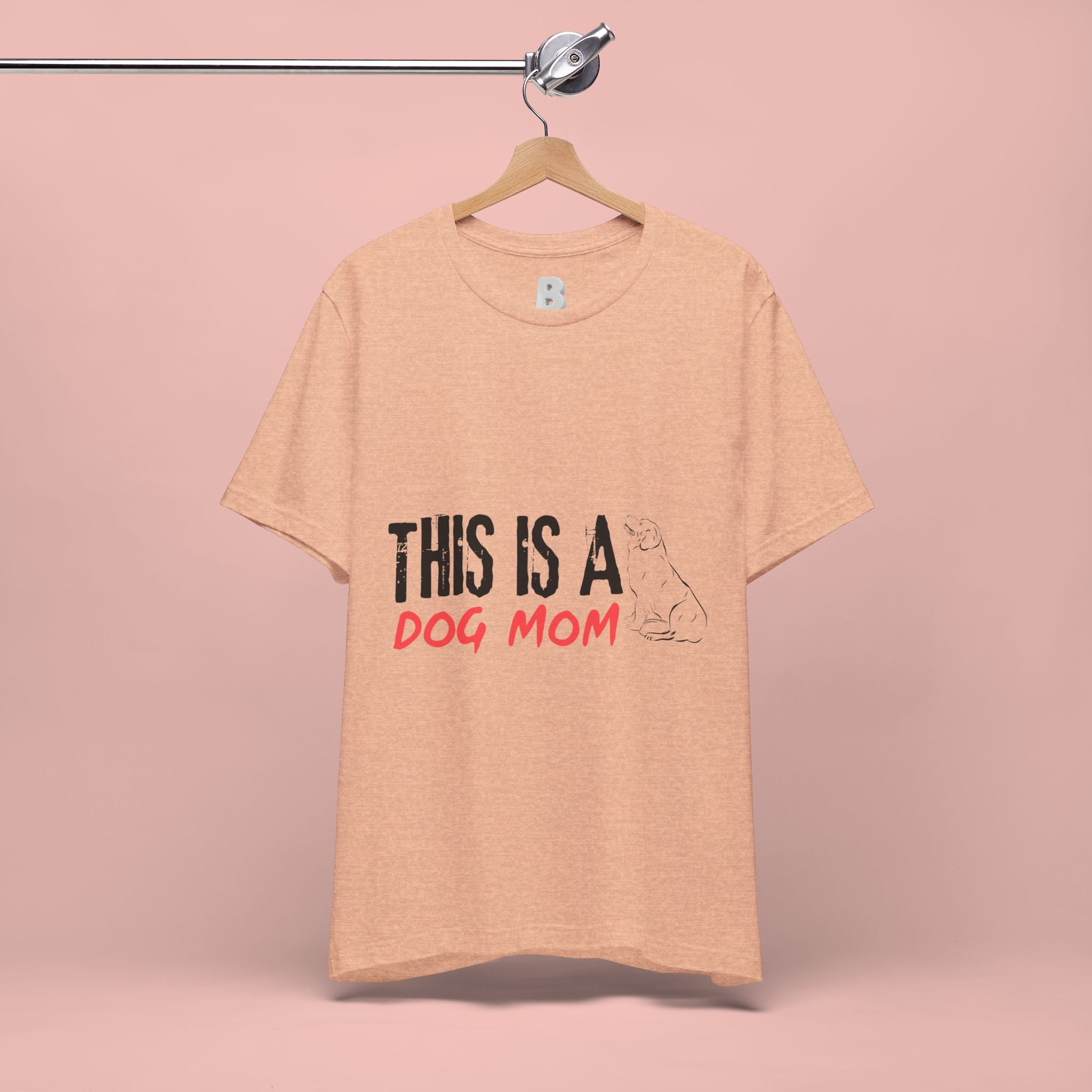 Dog Mom T-Shirt – "This Is A Dog Mom" Graphic Tee