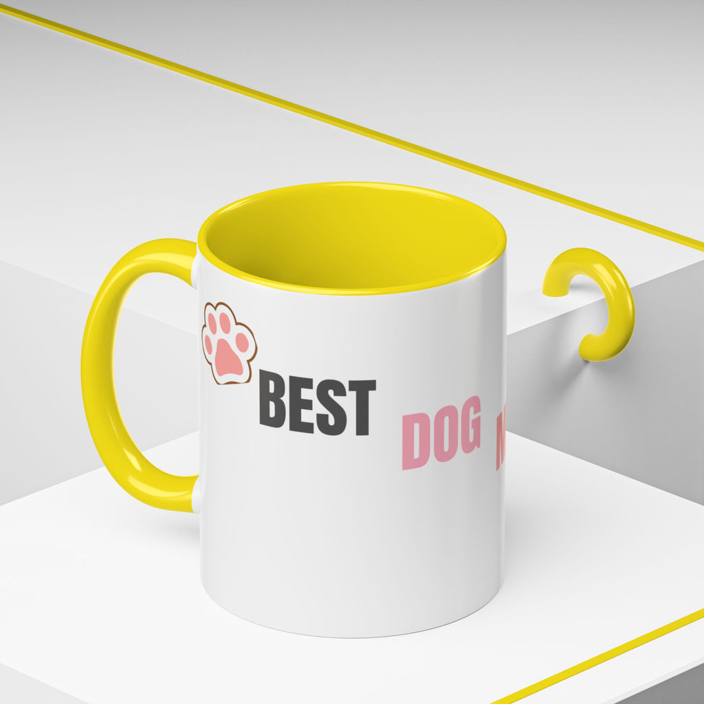 Dog Mom Coffee Mug — Best Dog Mom Ever Accent Ceramic Mug (11oz & 15oz)
