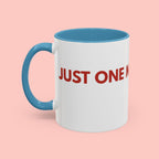 One More Dog Coffee Mug — Cute Dog Lover Accent Mug (11/15oz)