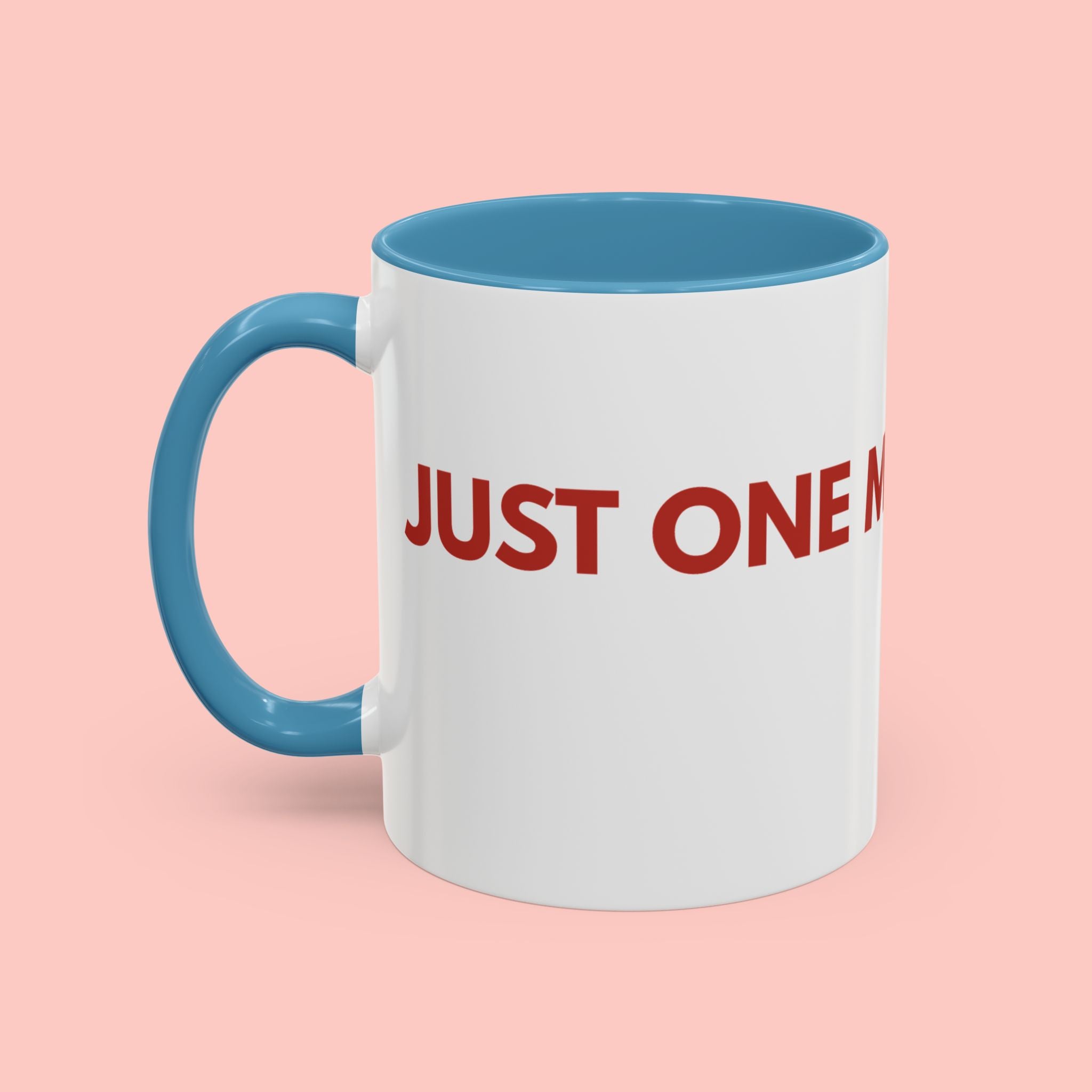 One More Dog Coffee Mug — Cute Dog Lover Accent Mug (11/15oz)