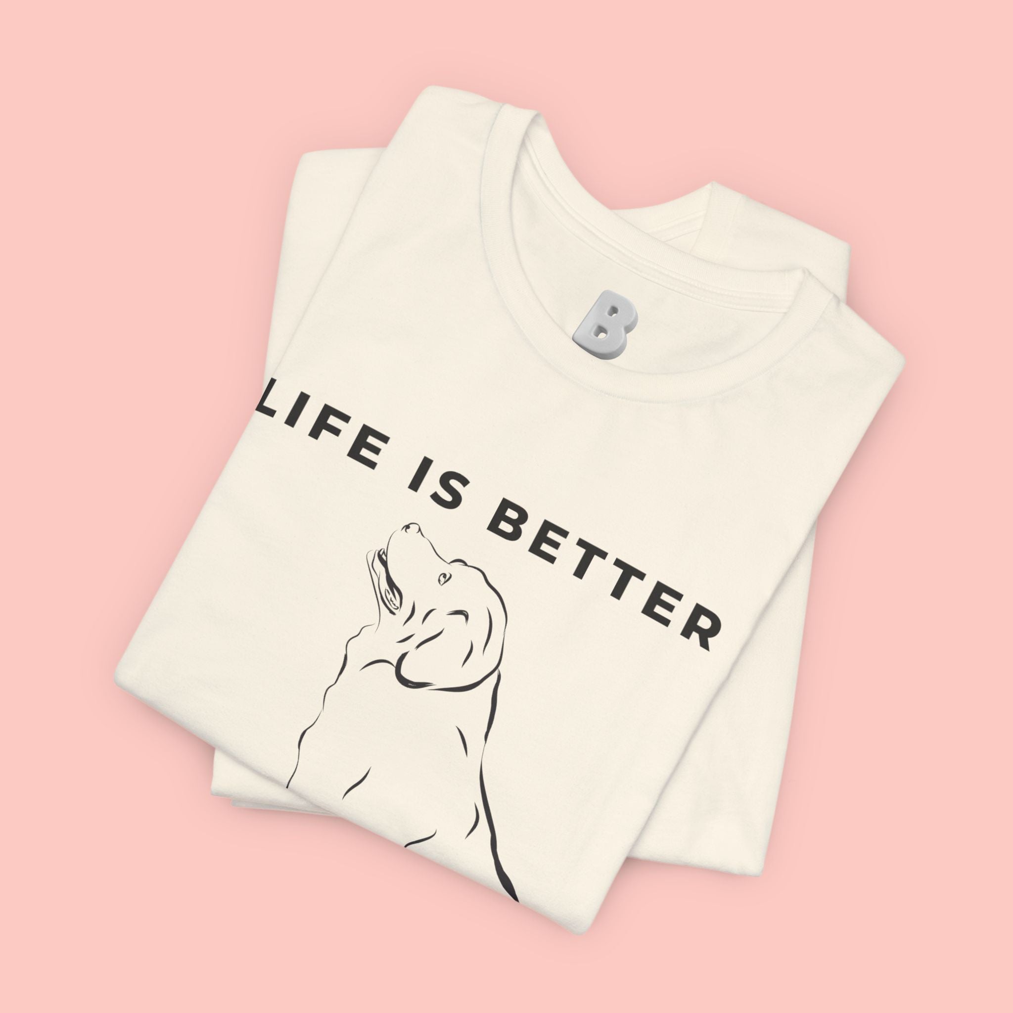 Dog Lover T-Shirt – “Life Is Better With My Dog” Graphic Tee
