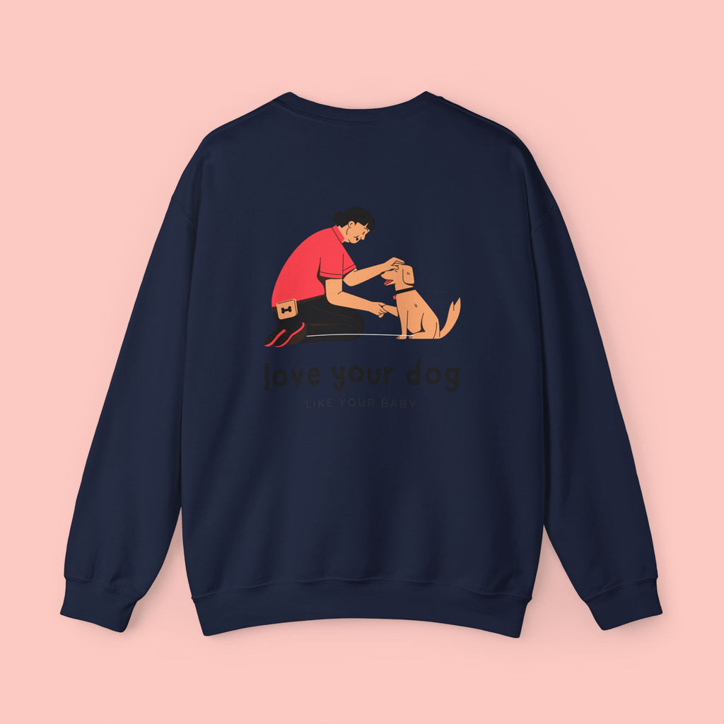 Love Your Dog Crewneck Sweatshirt — Cute Pet Lover Graphic