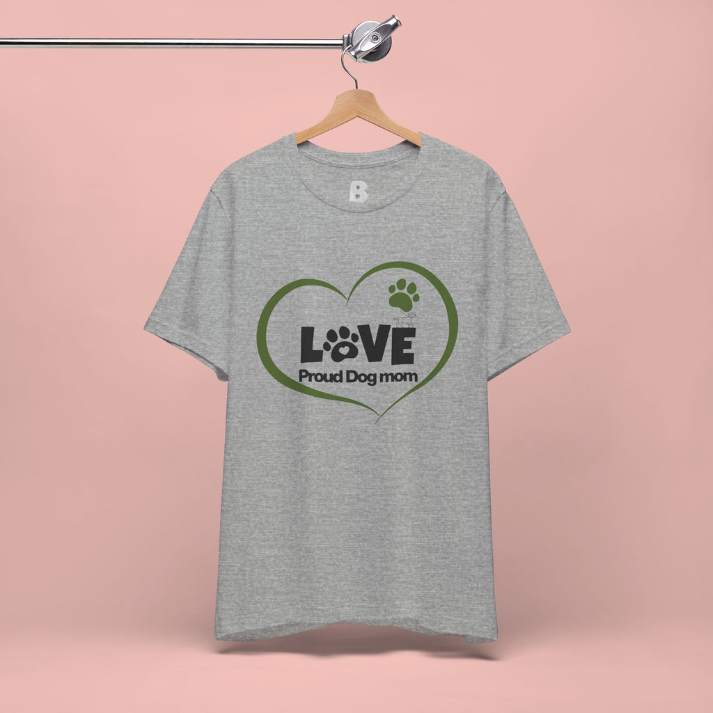 Dog Mom Love T-Shirt — "LOVE Proud Dog Mom" Heart Paw Tee