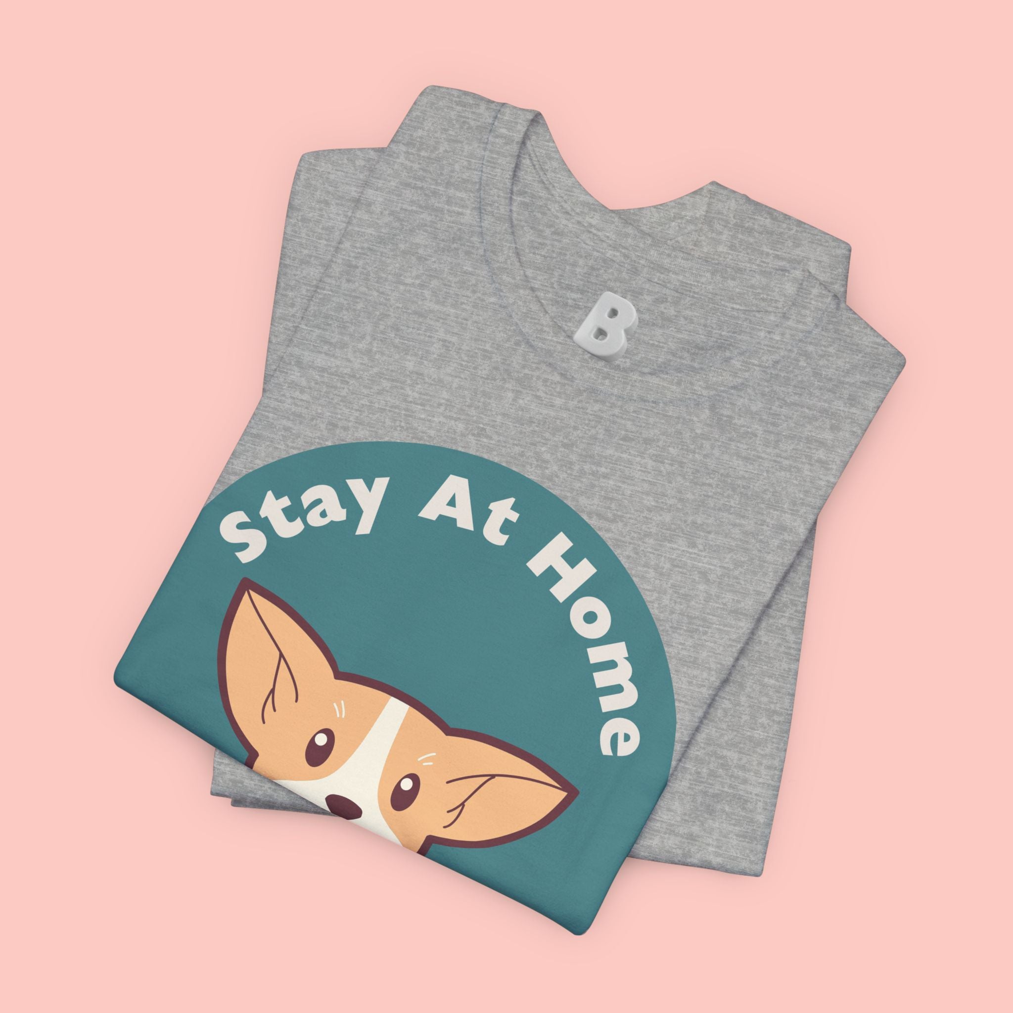 Stay At Home Dog Mom T-Shirt — Cute Corgi Graphic Tee