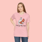 Marry the Man Dog Lover T-Shirt — Cute Couple & Pet Graphic Tee