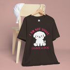 Dog Lover T-Shirt — “I Am Not Single I Have a Dog” Cute Puppy Tee