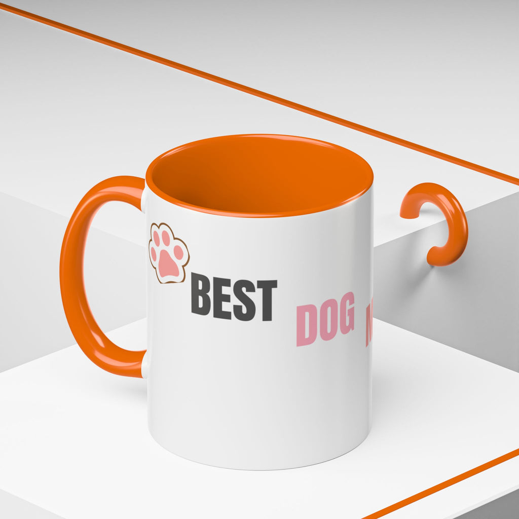 Dog Mom Coffee Mug — Best Dog Mom Ever Accent Ceramic Mug (11oz & 15oz)