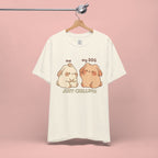 Just Chilling Dog T-Shirt — Cute Me & My Dog Matching Tee