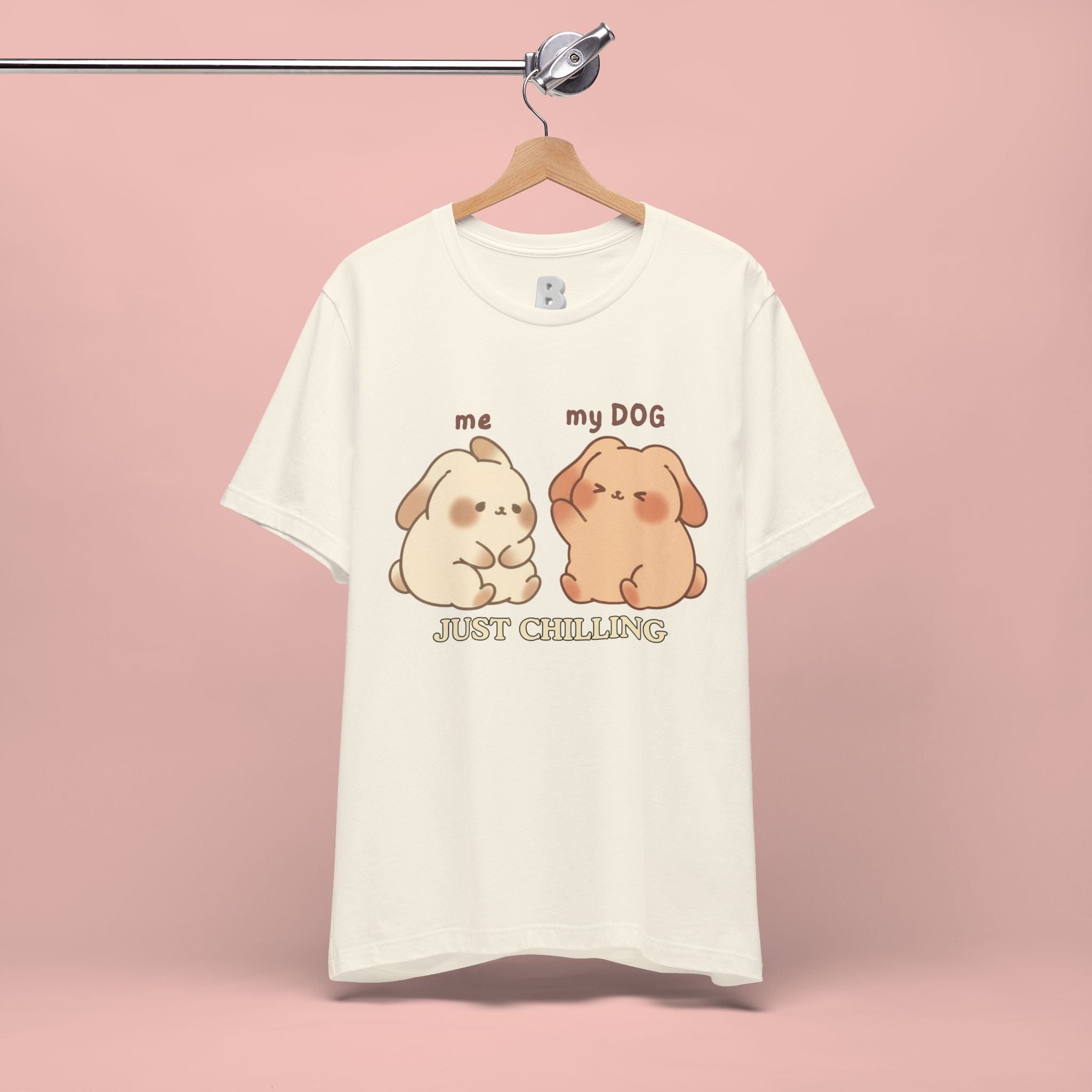 Just Chilling Dog T-Shirt — Cute Me & My Dog Matching Tee