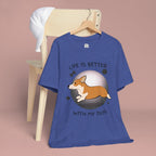 Life Is Better With My Dog Corgi T-Shirt