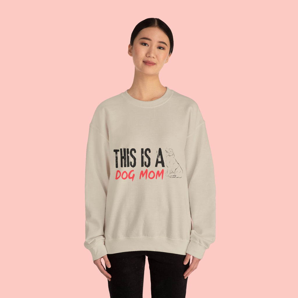 Dog Mom Crewneck Sweatshirt — "This Is A Dog Mom" Cozy Pullover