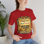 Dogs Make the Best Friends T-Shirt