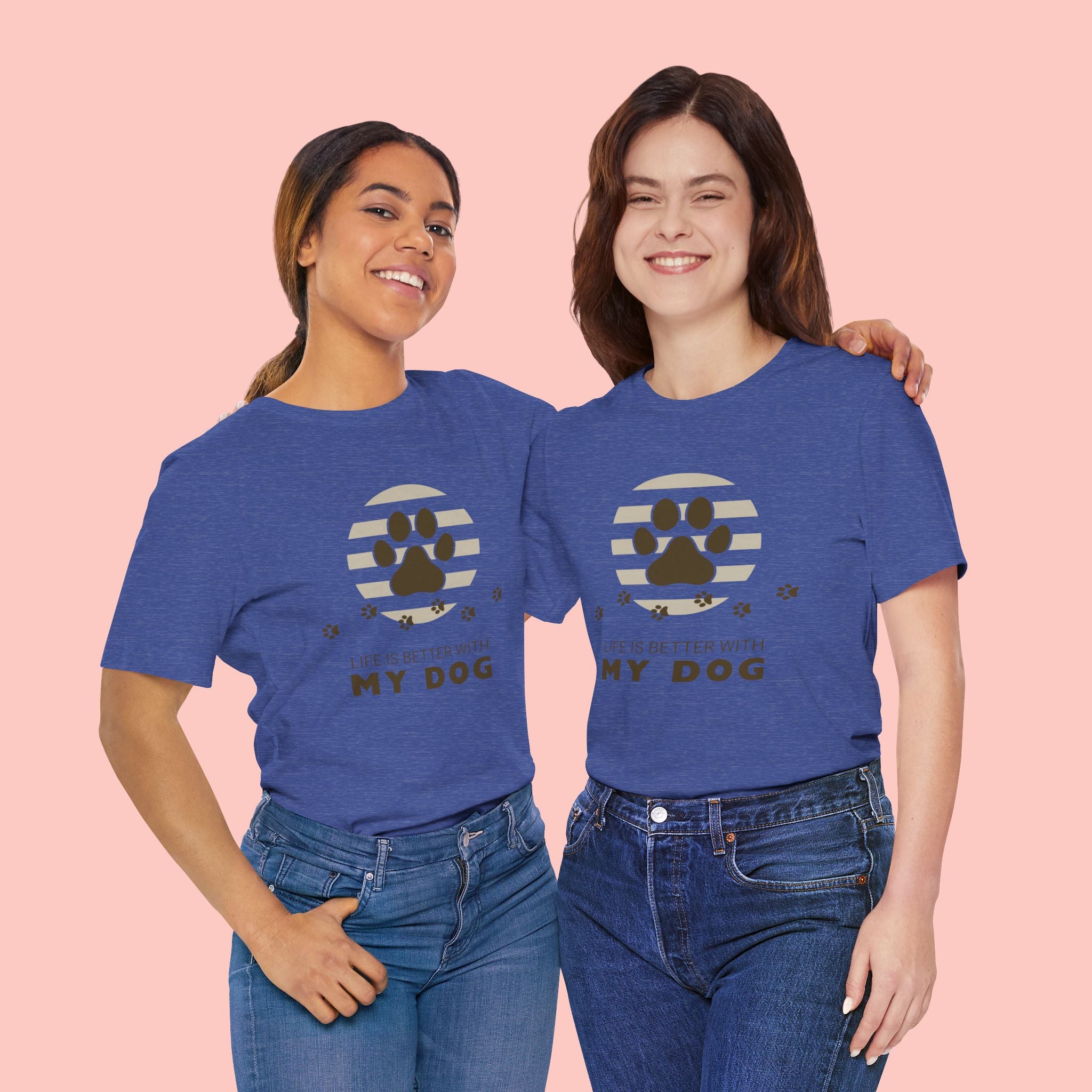 Life Is Better With My Dog T-Shirt