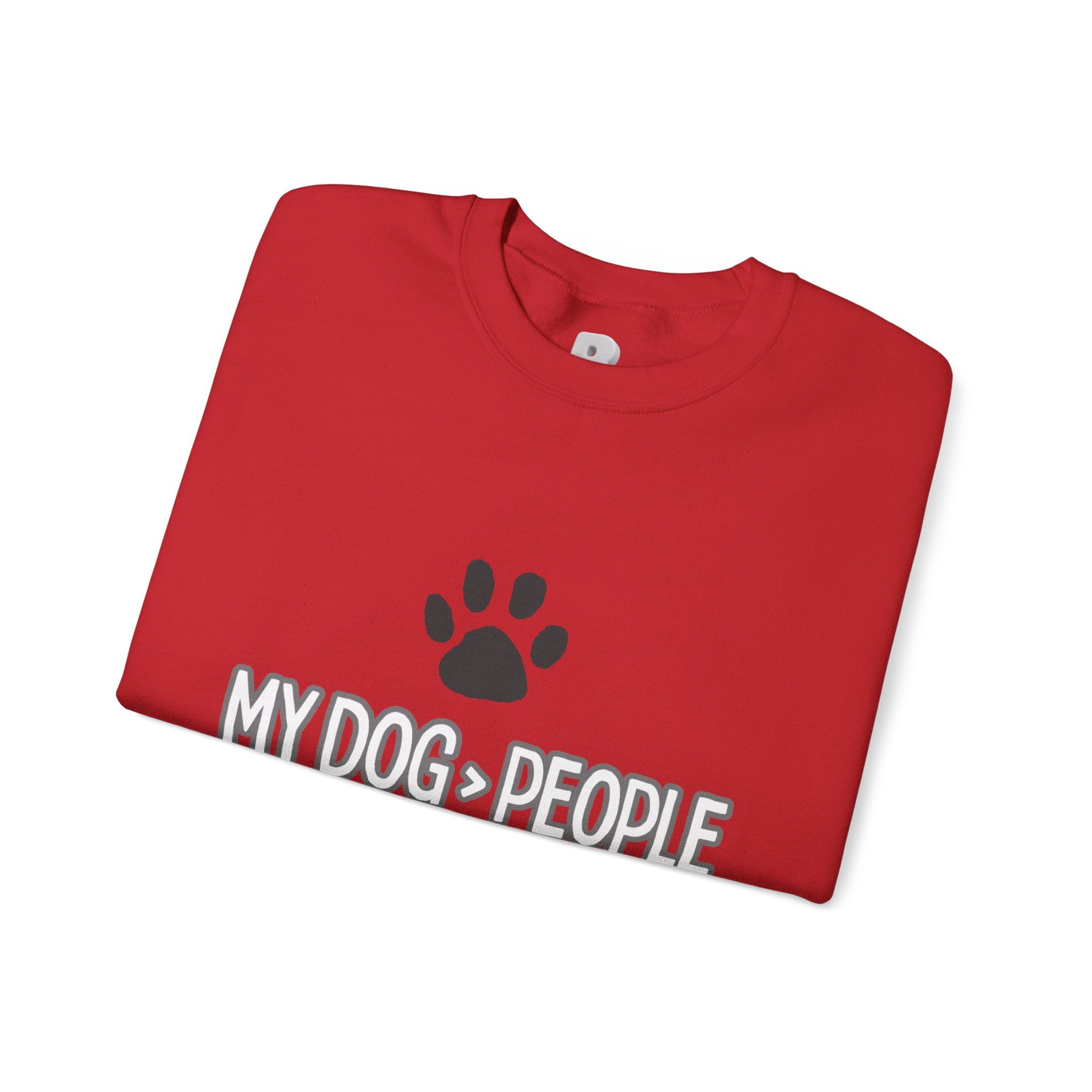 My Dog > People Sweatshirt – Cute Paw Print Crewneck for Dog Lovers