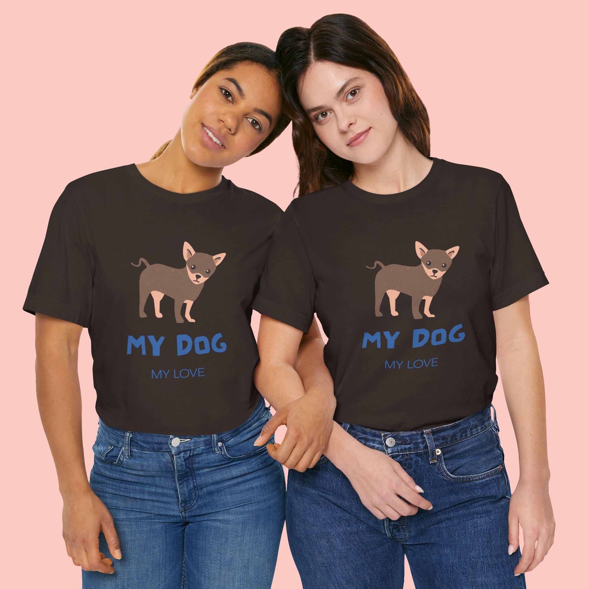 My Dog My Love T-Shirt — Cute Chihuahua Graphic Tee for Dog Lovers