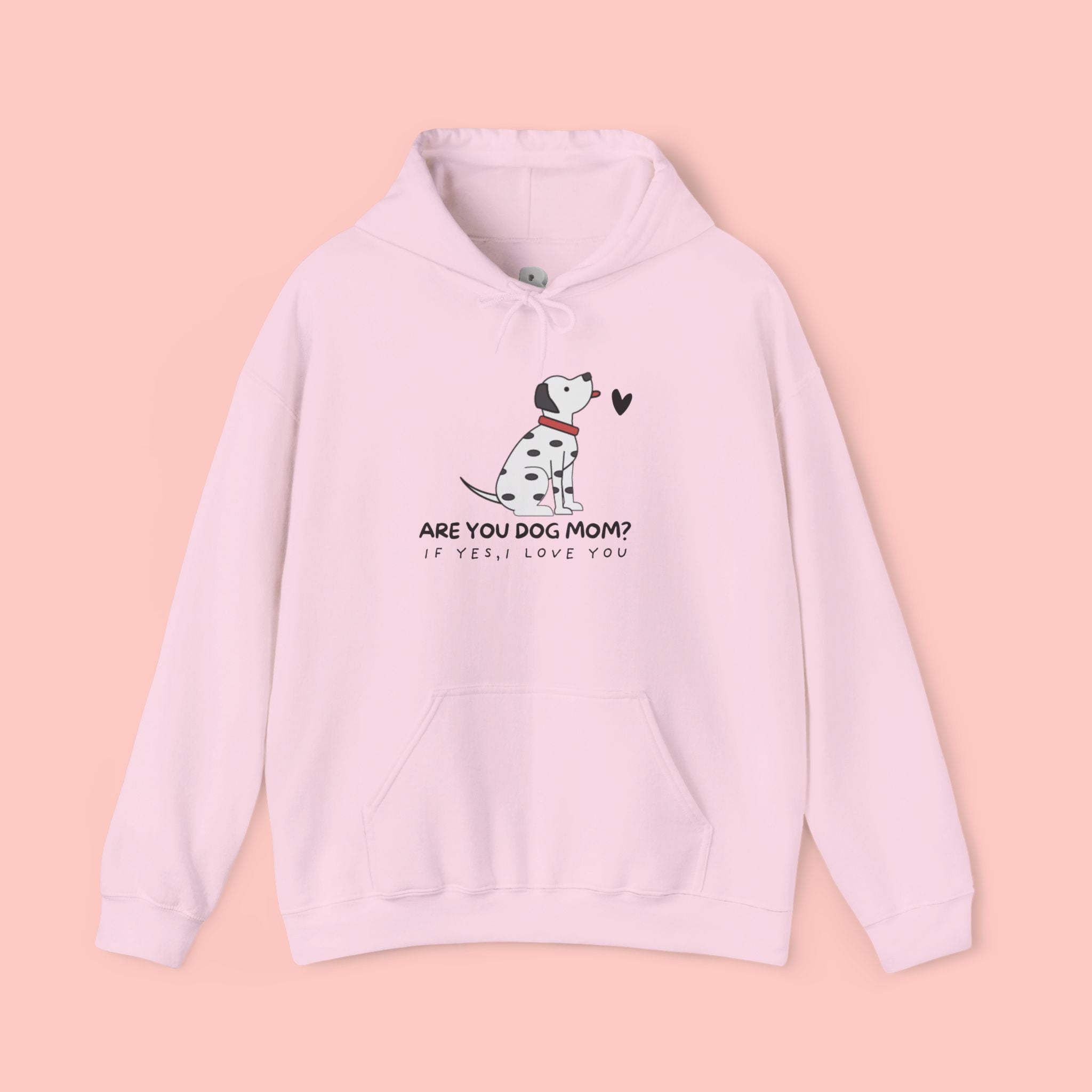 Dog Mom Hoodie — 'Are You Dog Mom?' Cute Dalmatian Graphic Pullover