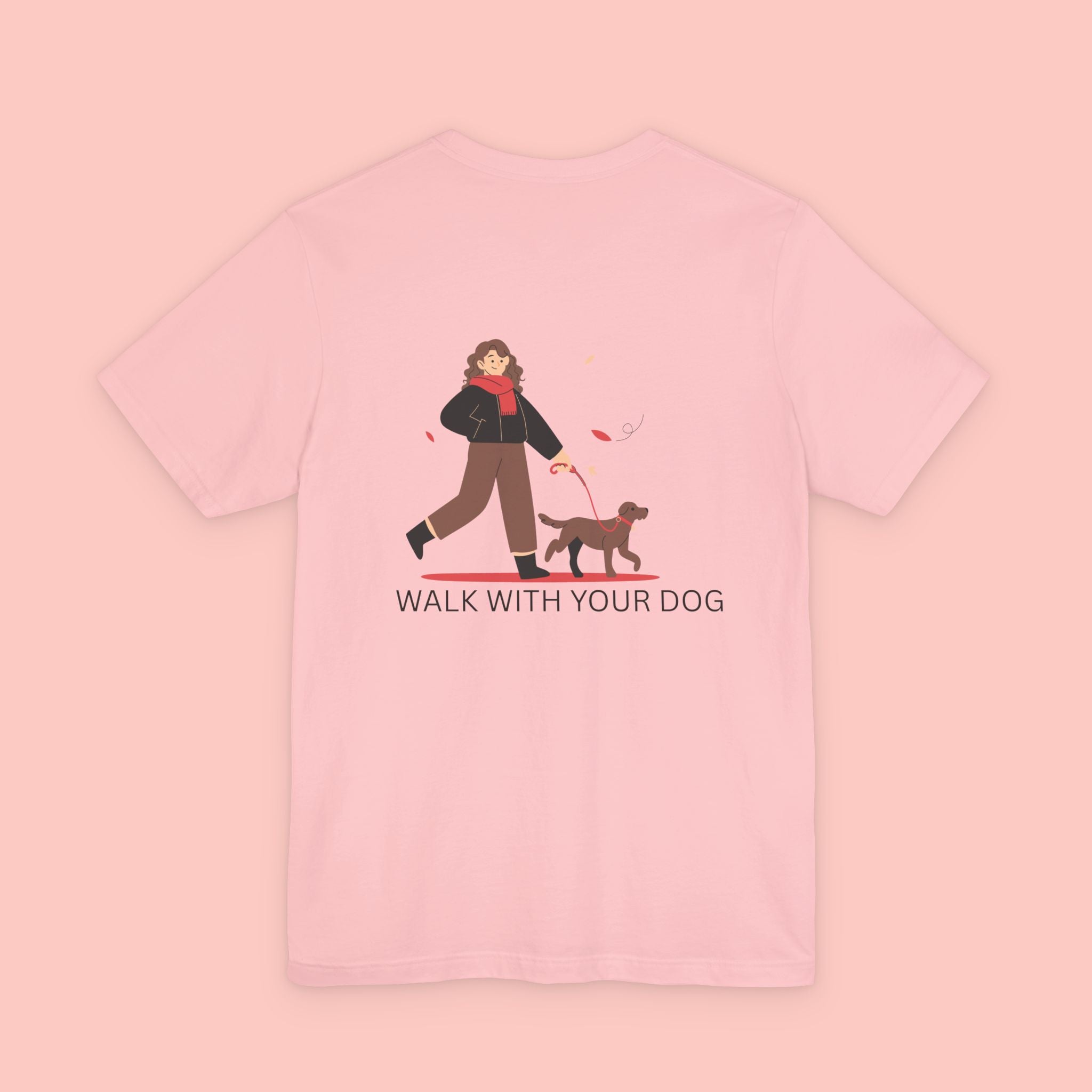 Walk With Your Dog T‑Shirt — Cute Dog Walking Graphic Tee