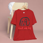 First My Dog Tee — "First My Dog Then Everything" Graphic T-Shirt