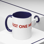 One More Dog Coffee Mug — Cute Dog Lover Accent Mug (11/15oz)