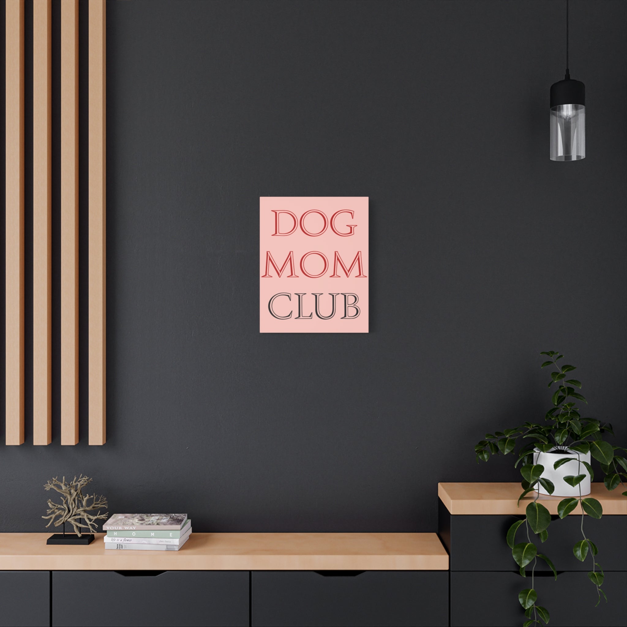 Dog Mom Club Canvas Wall Art — Pink Matte Stretched Canvas
