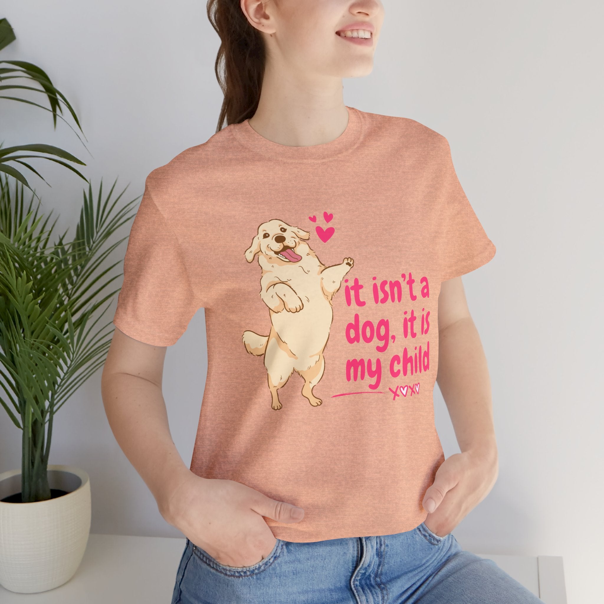 Dog Mom T-Shirt — "It Isn’t a Dog, It Is My Child" Cute Golden Retriever Tee
