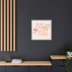 Dog Hair Don’t Care Framed Canvas Print