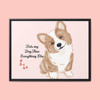 Framed Canvas Print — "First My Dog, Then Everything Else" Corgi Wall Art