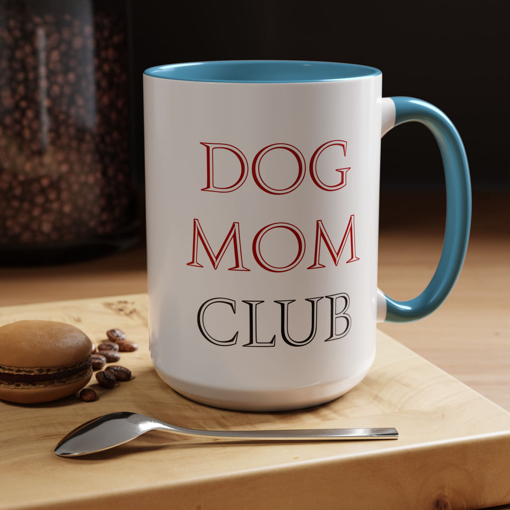 Dog Mom Club Accent Coffee Mug — Funny Pet Lover Gift (11/15 oz)