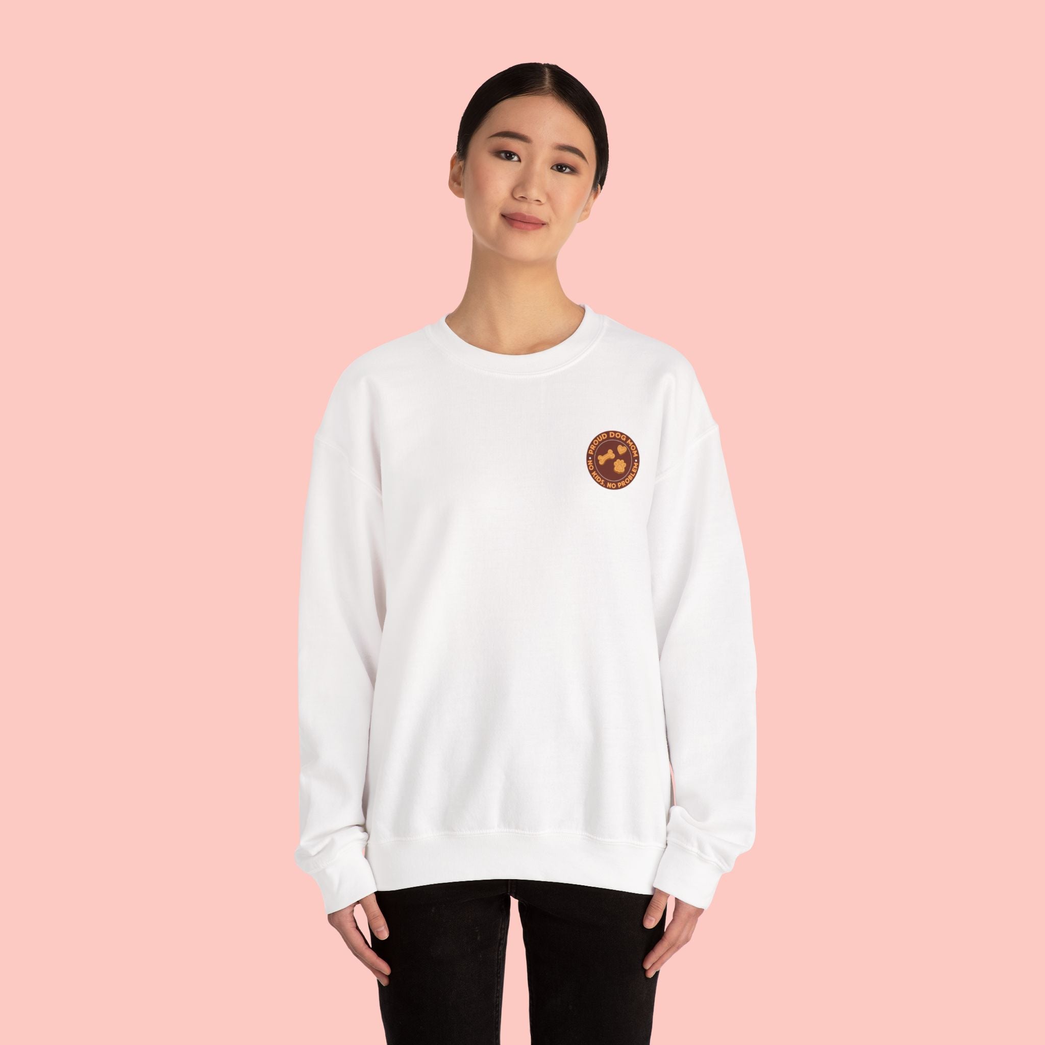 Proud Dog Mom Crewneck Sweatshirt — “No Kids, No Problem” Graphic