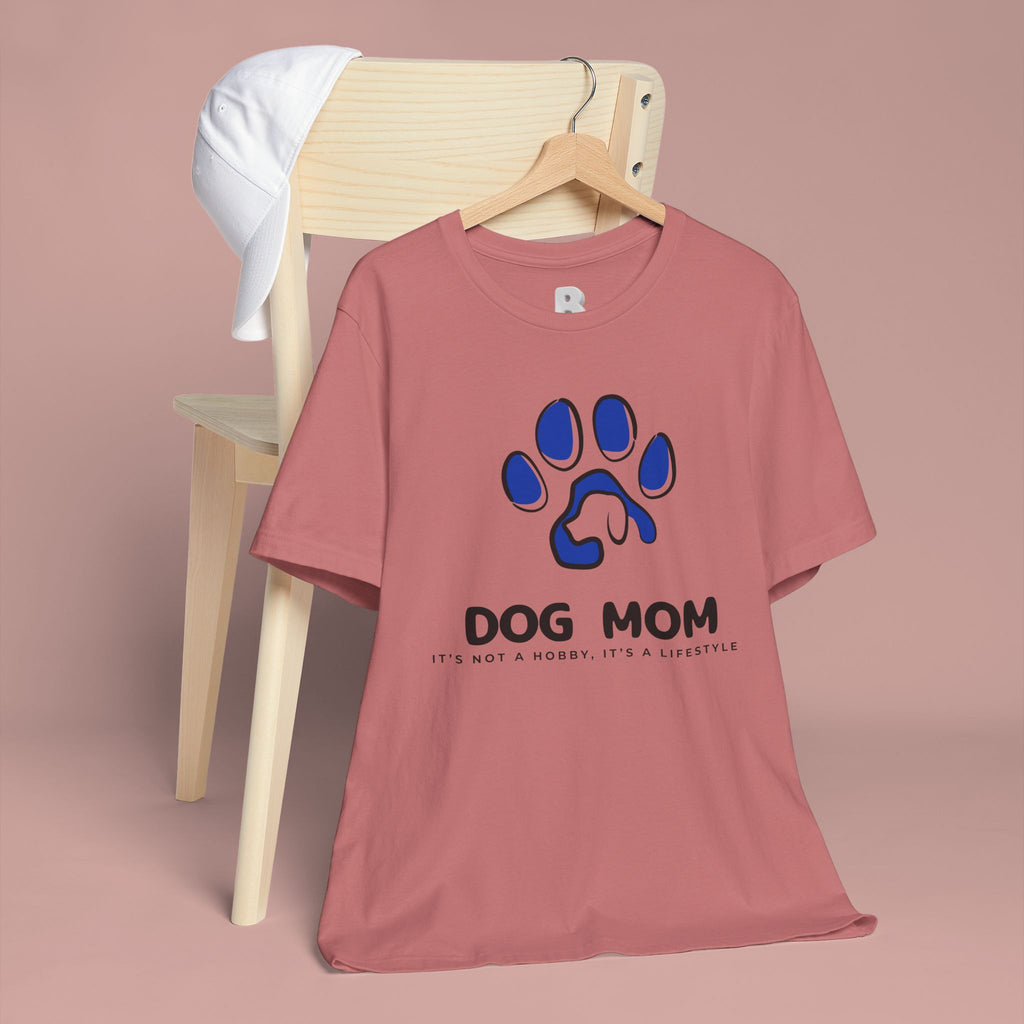 Dog Mom T-Shirt – Blue Paw Graphic "Dog Mom: It's Not a Hobby, It's a Lifestyle"