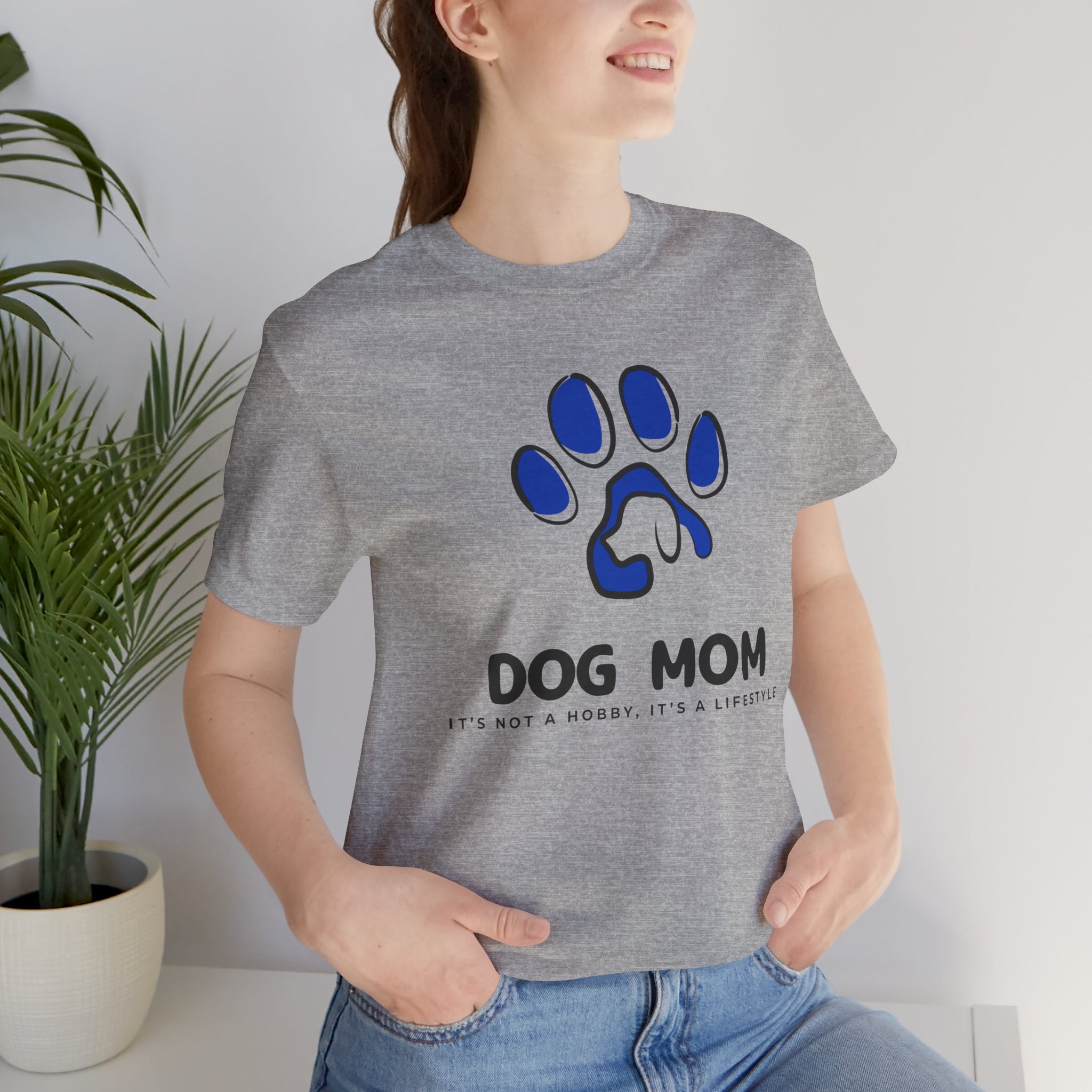 Dog Mom T-Shirt – Blue Paw Graphic "Dog Mom: It's Not a Hobby, It's a Lifestyle"