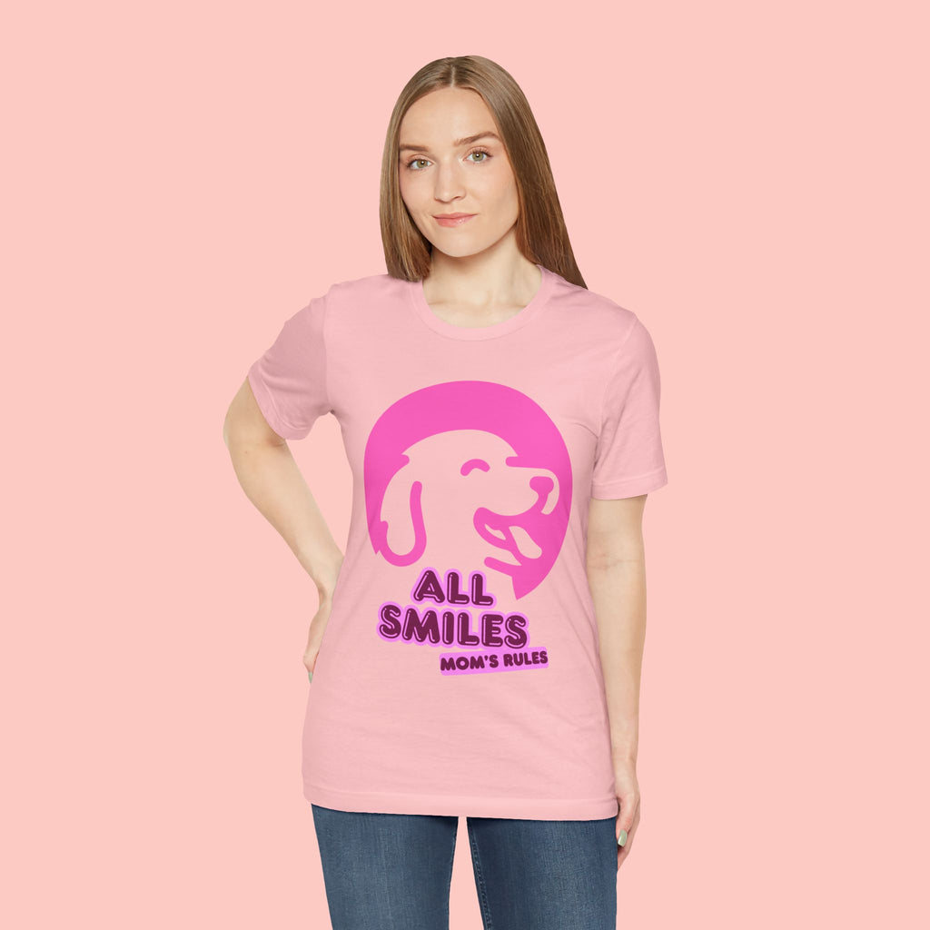 All Smiles Mom's Rules T-Shirt — Cute Pink Dog Graphic Tee for Moms & Pet Lovers