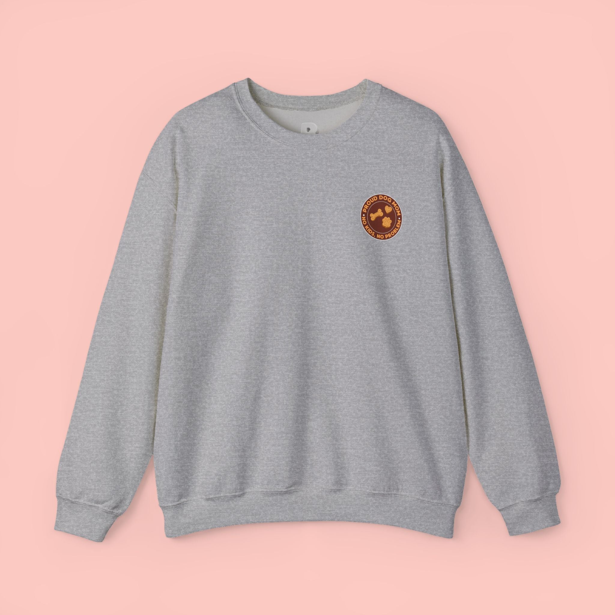 Proud Dog Mom Crewneck Sweatshirt — “No Kids, No Problem” Graphic