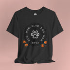Dog Mom Club T-Shirt — Paw Print Graphic Tee for Pet Lovers