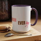 Dog Mom Coffee Mug — Best Dog Mom Ever Accent Ceramic Mug (11oz & 15oz)