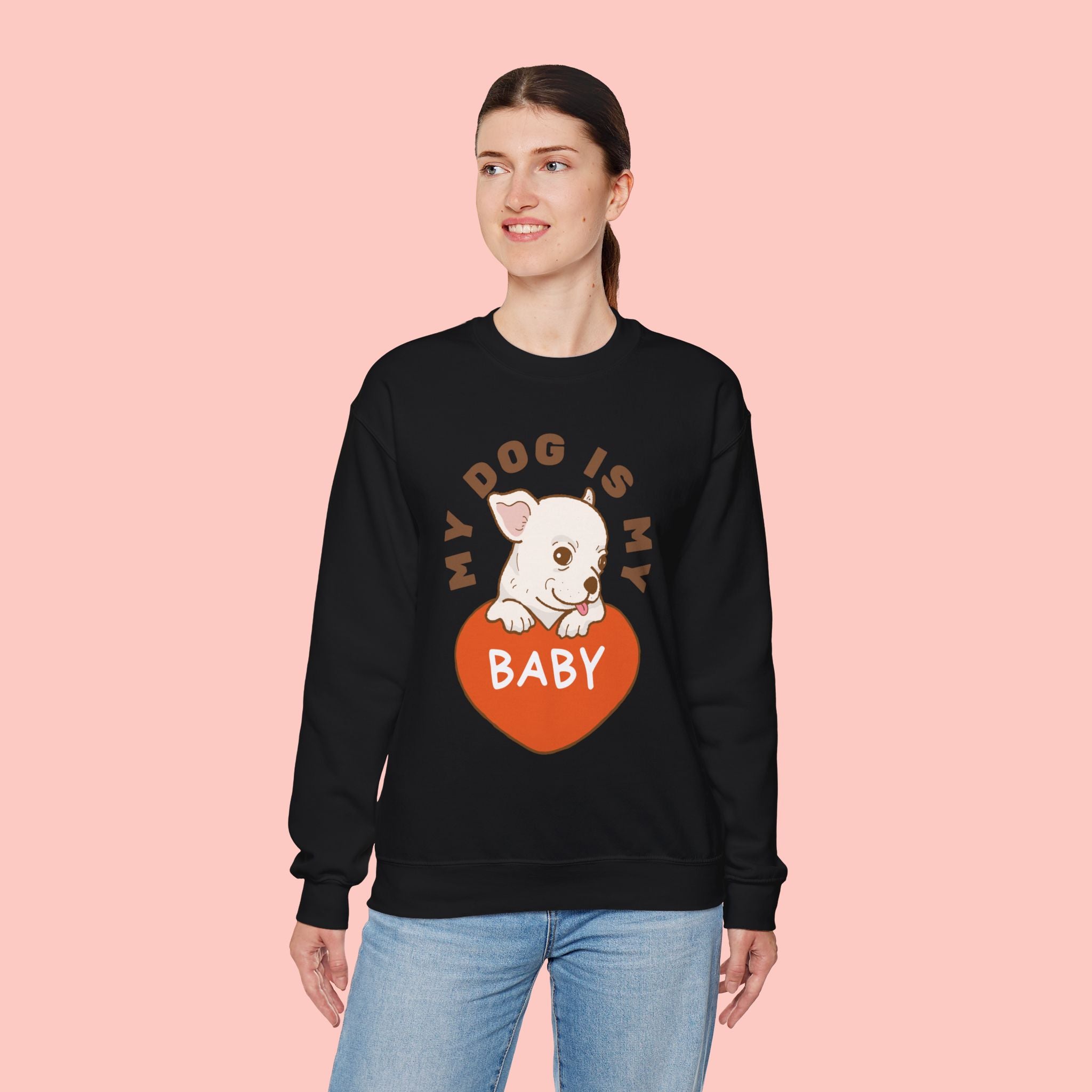 Dog Is My Baby Sweatshirt — Cute Puppy Heart Graphic Crewneck