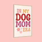 In My Dog Mom Era Framed Canvas Wall Art