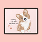 Framed Canvas Print — "First My Dog, Then Everything Else" Corgi Wall Art