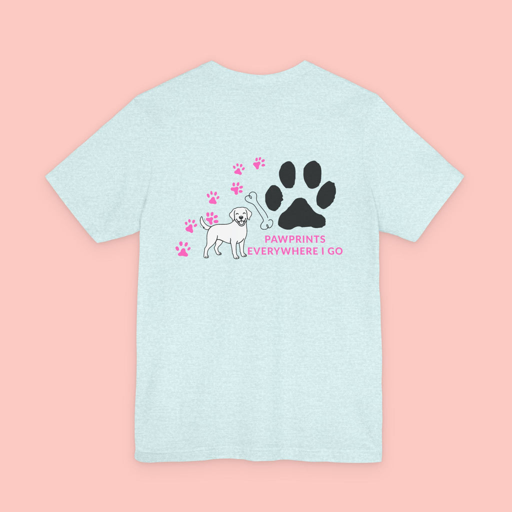 Pawprints Everywhere Tee — Dog Lover Short Sleeve Shirt