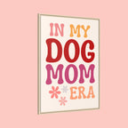 In My Dog Mom Era Framed Canvas Wall Art
