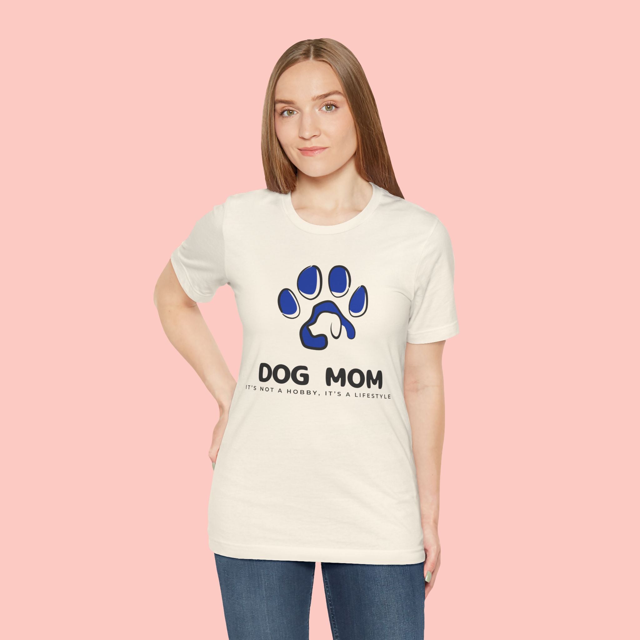 Dog Mom T-Shirt – Blue Paw Graphic "Dog Mom: It's Not a Hobby, It's a Lifestyle"