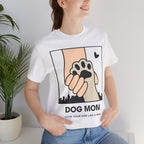 Dog Mom T-Shirt — "Love Your Dog Like a Mom" Paw Print Graphic