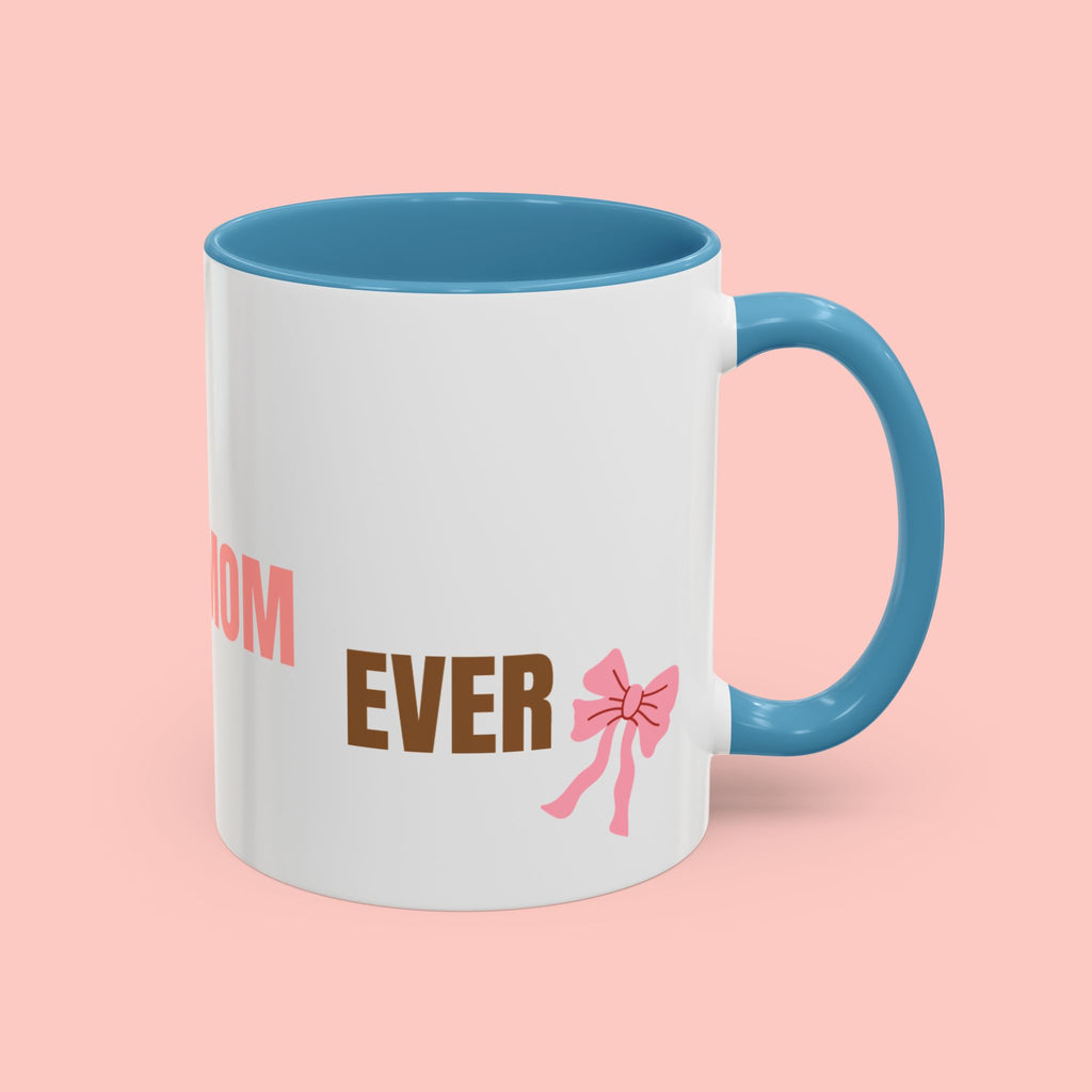 Dog Mom Coffee Mug — Best Dog Mom Ever Accent Ceramic Mug (11oz & 15oz)