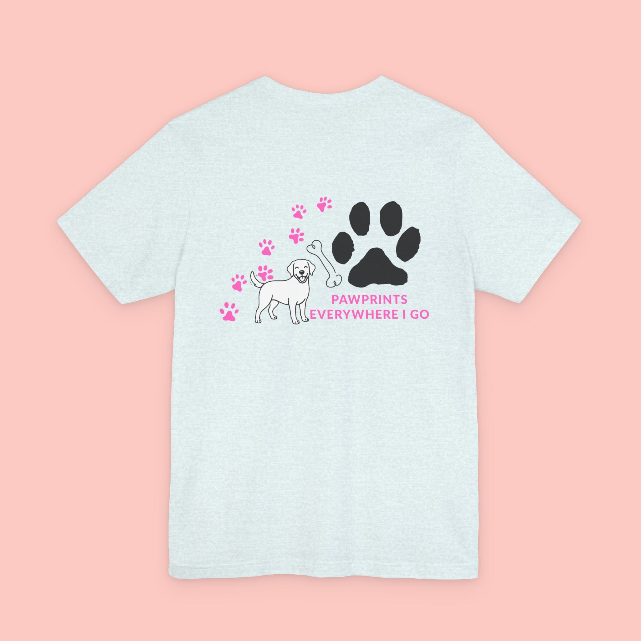 Pawprints Everywhere Tee — Dog Lover Short Sleeve Shirt