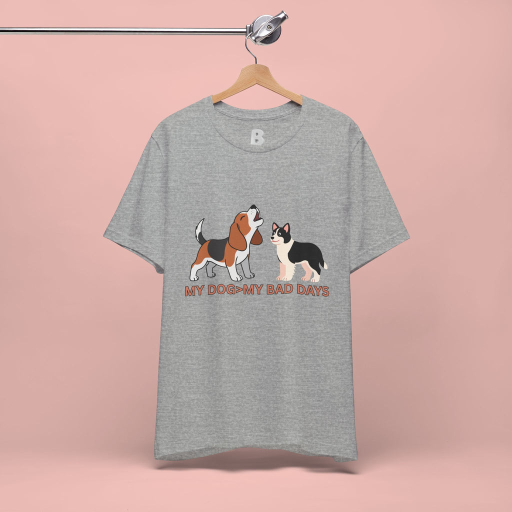 My Dog > My Bad Days T‑Shirt — Cute Beagle & Corgi Graphic Tee for Dog Lovers