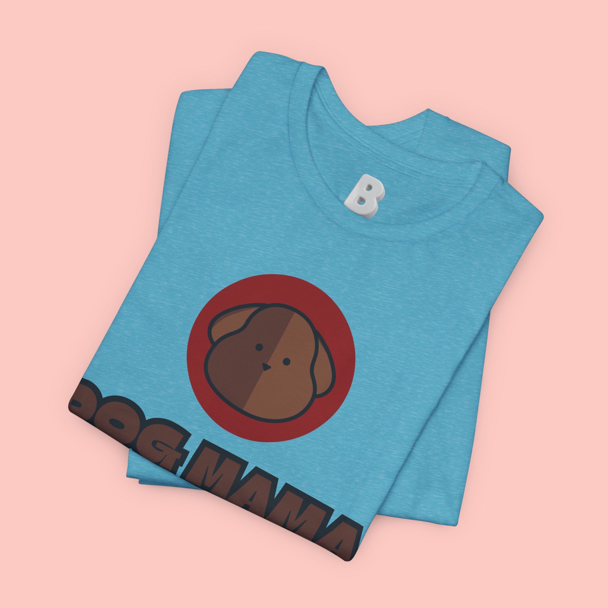 Dog Mama T-Shirt – Cute Brown Pup Graphic Tee